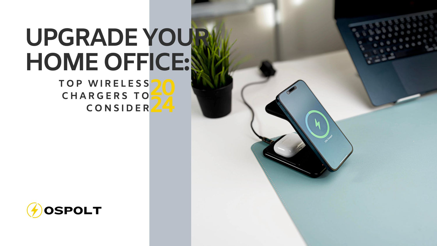 upgrade your home office top wireless chargers to consider 2024